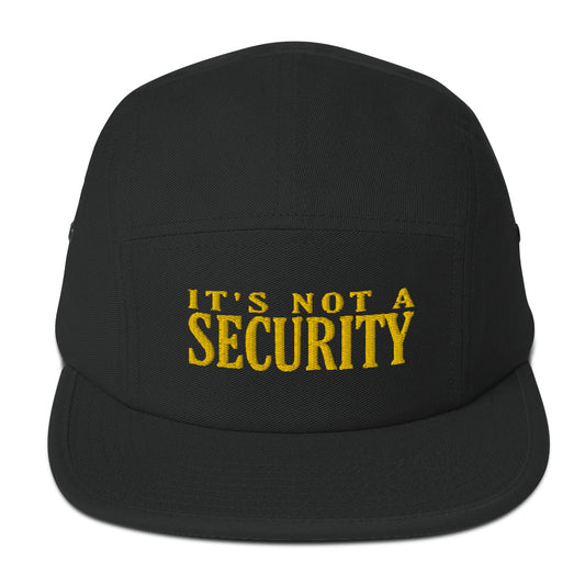 It's Not A Security Hat